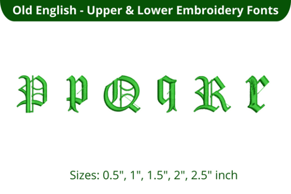 Old English Font PQR: Timeless Style for Seasonal Embroidery